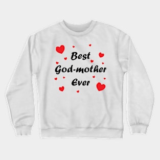Best God-Mother Ever heart doodle hand drawn design Crewneck Sweatshirt